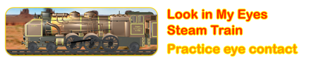 Look in My Eyes: Steam Train